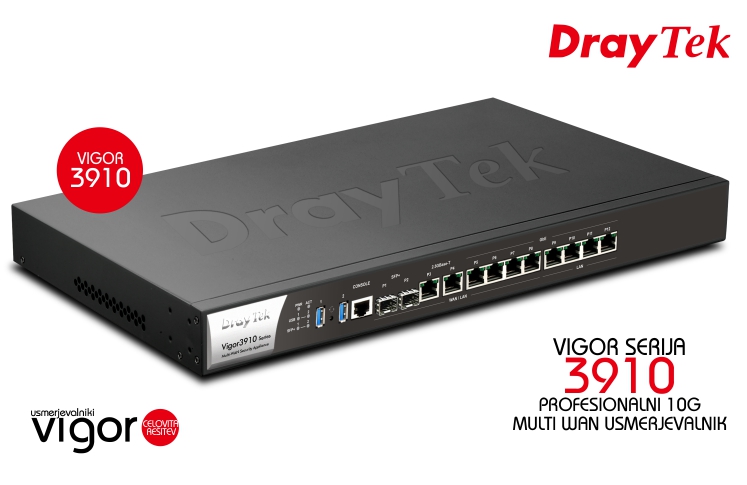 Draytek | Vigor 3910 - profesionalni 10Gb multiWAN VPN usmerjevalnik