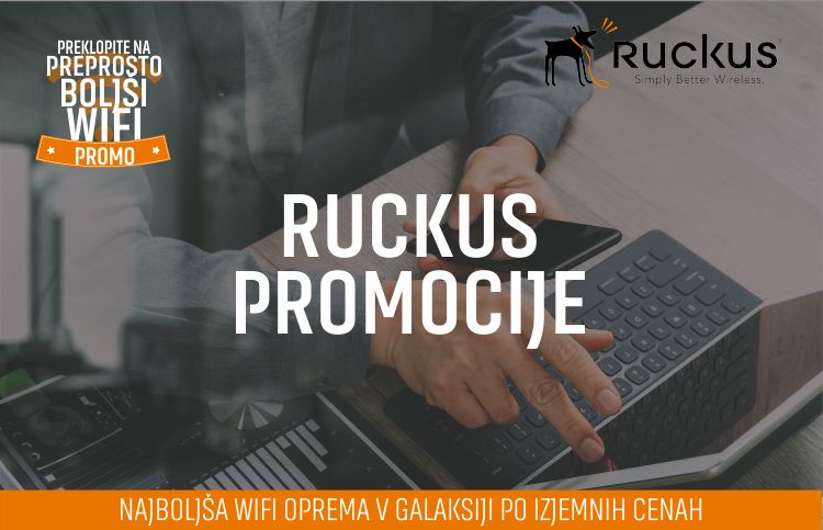 Ruckus Wireless | Promocijske ponudbe - Preklopite na preprosto boljši WiFi